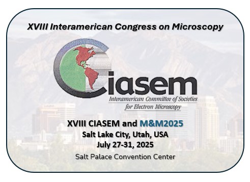 XVIII CIASEM -18th Interamerican Congress on Microscopy