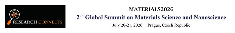 2nd Global Summit on Materials Science and Nanoscience (MATERIALS2026)