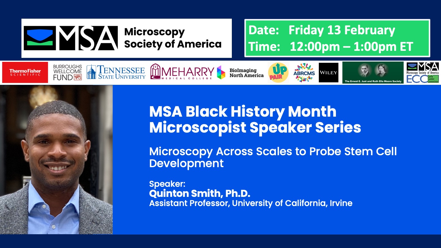 Black History Month Speaker Series - Microscopy Across Scales to Probe Stem Cell Development