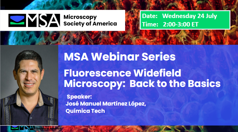 MSA Webinars - Fluorescence Widefield Microscopy - Back to the Basics