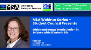 MSA Webinar - StC Presents - Ethics and Image Manipulation in Science with Elisabeth Bik