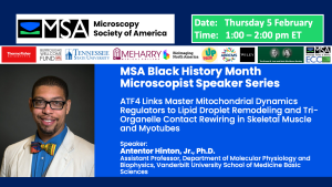 Black History Month Speaker Series - ATF4 Links Master Mitochondrial Dynamics Regulators to Lipid Droplet Remodeling and Tri-Org
